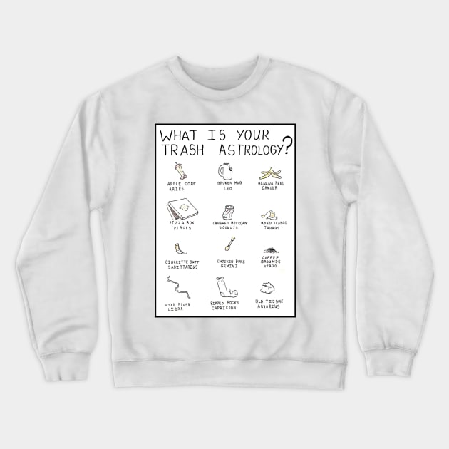 Trash Astrology Crewneck Sweatshirt by Fervum Apperal